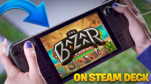 The Bazaar on Steam Deck